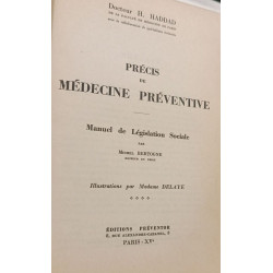Précis de médecine préventive. Manuel de législation sociale
