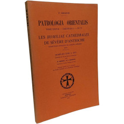 Les Homiliae Cathedrales de Sévère d'Antioche - Patrologia...