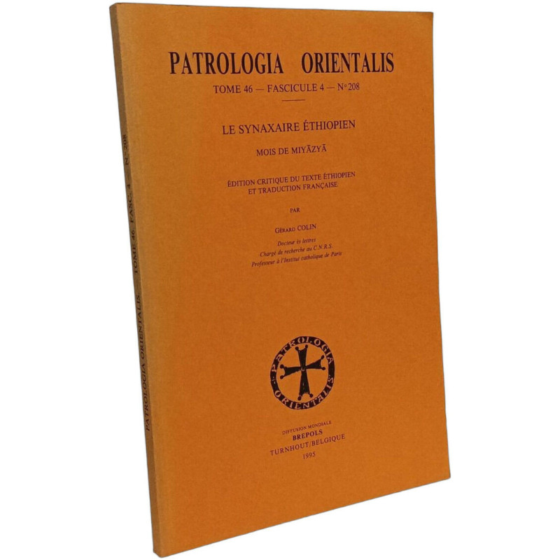Le synaxaire éthiopien. Mois de Miyāzyā. Édition critique du texte...