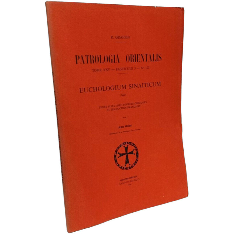Euchologium Sinaiticum Patrologia Orientalis Tome XXV - Fascicule...