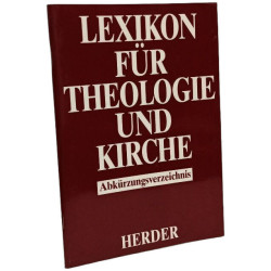 Lexikon für Theologie und Kirche: Pflichtfortsetzung /...