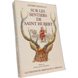 Sur les sentiers de Saint Hubert