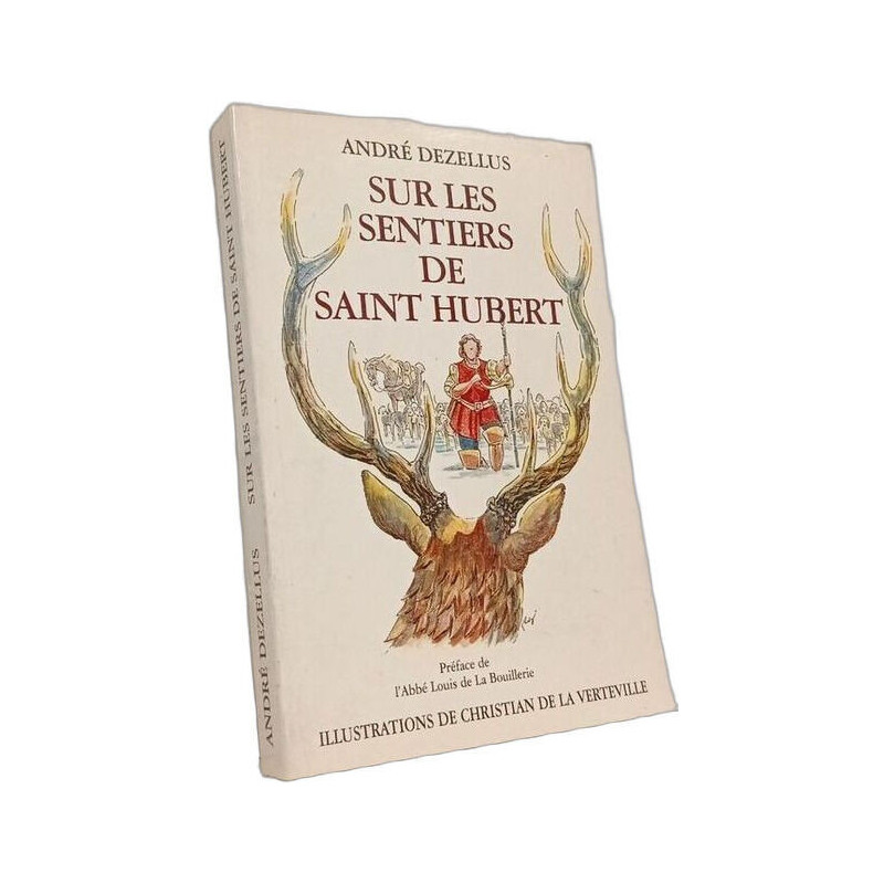 Sur les sentiers de Saint Hubert