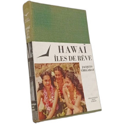 Hawaï îles de rêve