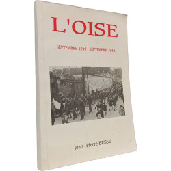 L'oise septembre 1940-septembre 1944