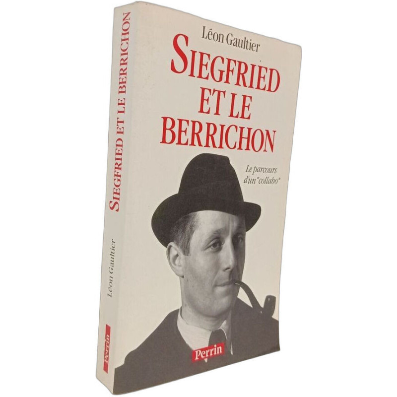 Siegfried et le berrichon / parcours d'un collabo