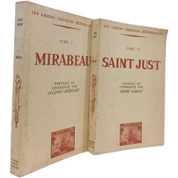 Les grands orateurs républicains - Mirabeau + Saint Just Tome 1-2