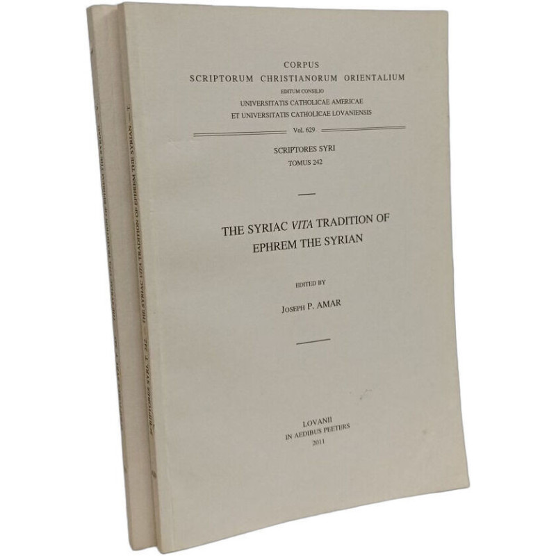 The Syriac Vita Tradition of Ephrem the Syrian - VOL. 629-630...