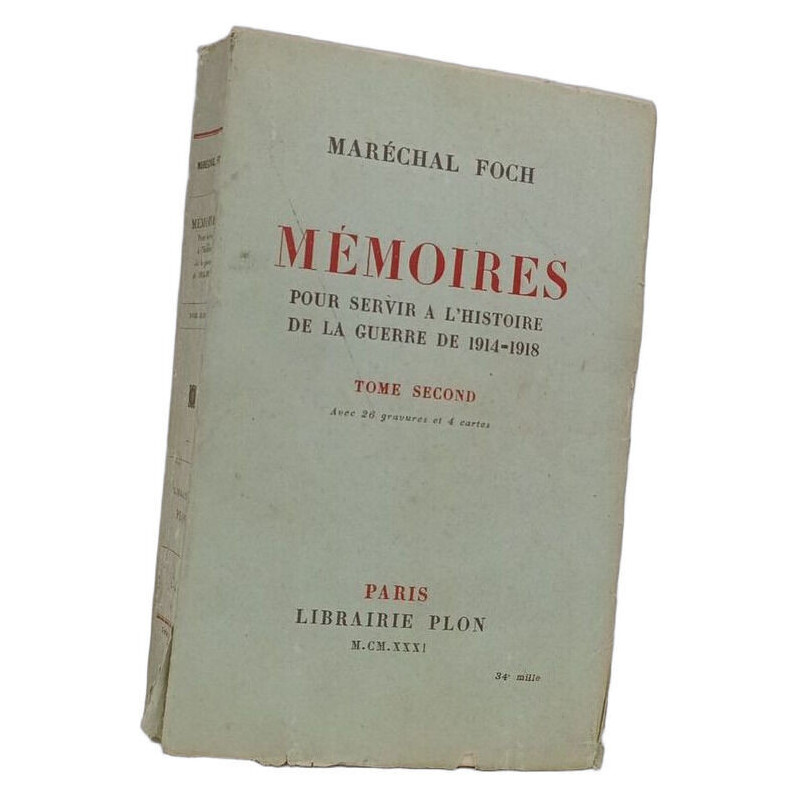Mémoires pour servir à l'histoire de la guerre de 1914-1918 Tome 2
