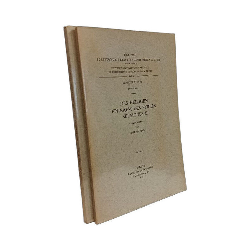Des heiligen Ephraem des Syres Sermones II - scriptores syri:...