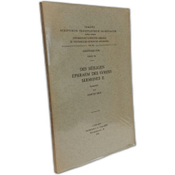Des heiligen Ephraem des Syres Sermones II - scriptores syri:...