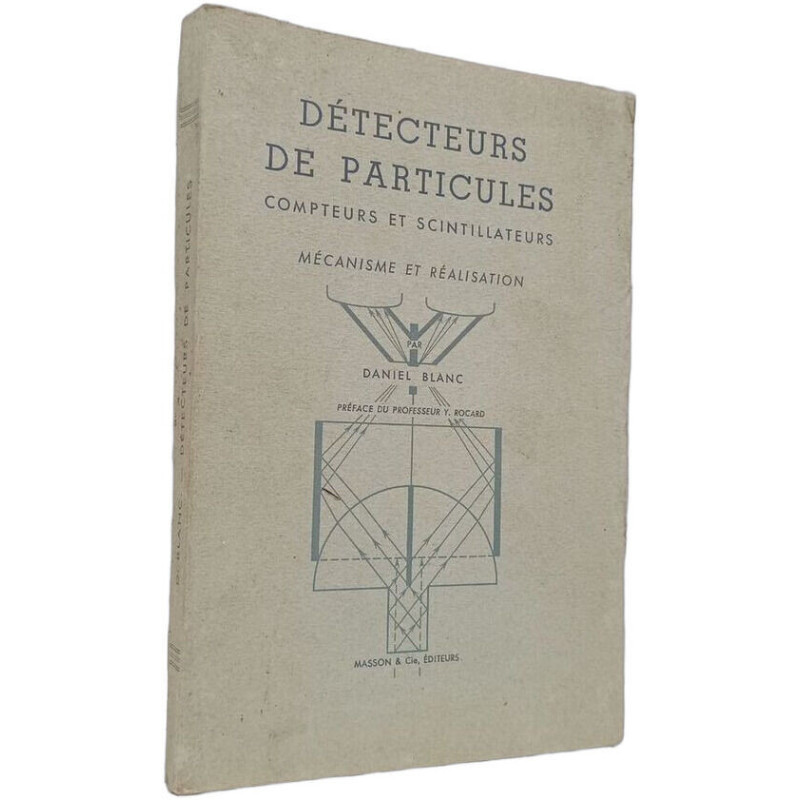 Détecteurs de particulesCompteurs et scintillateurs Mécanisme et...