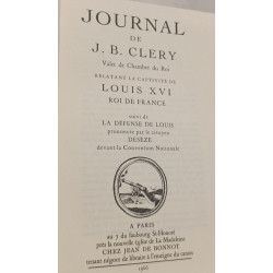 Journal de J. B. Cléry valet de chambre du roi relatant la...