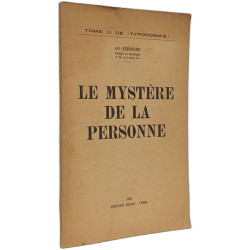 Le mystère de la personne Tome 3