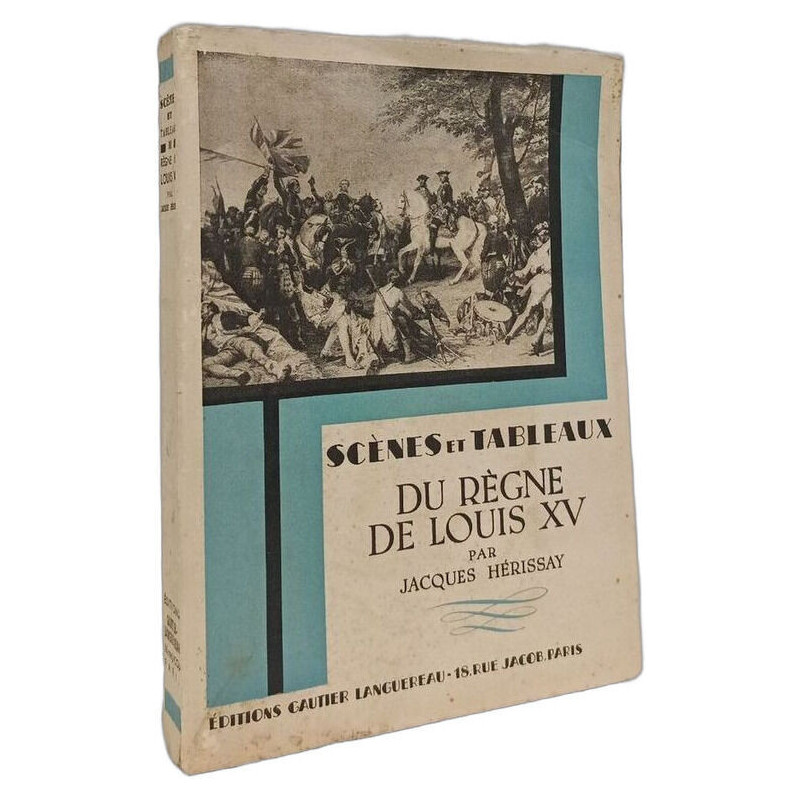 Scènes et tableaux du règne de Louis XV