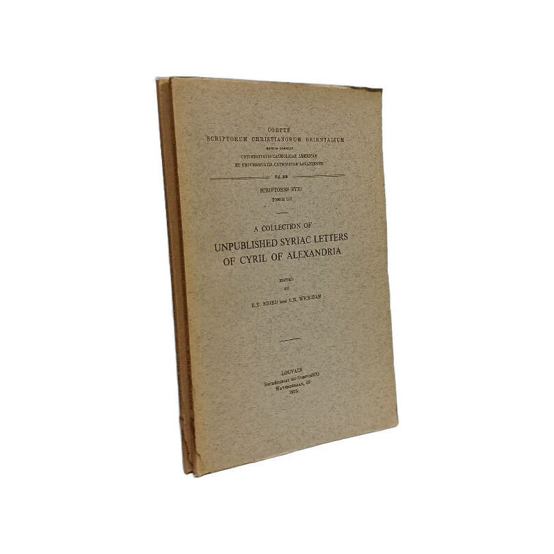 A collection of unpublished Syriac letters of Cyril of Alexandria...