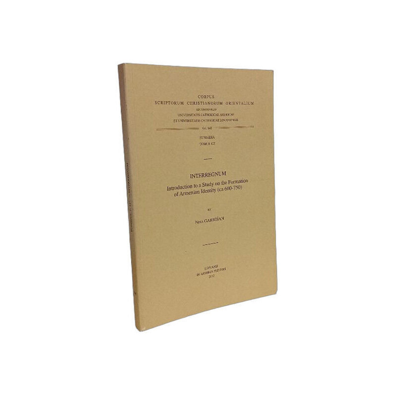 Interregnum: Introduction to a Study on the Formation of Armenian...