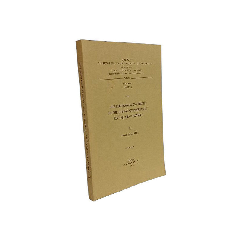 The Portrayal of Christ in the Syriac Commentary on the...