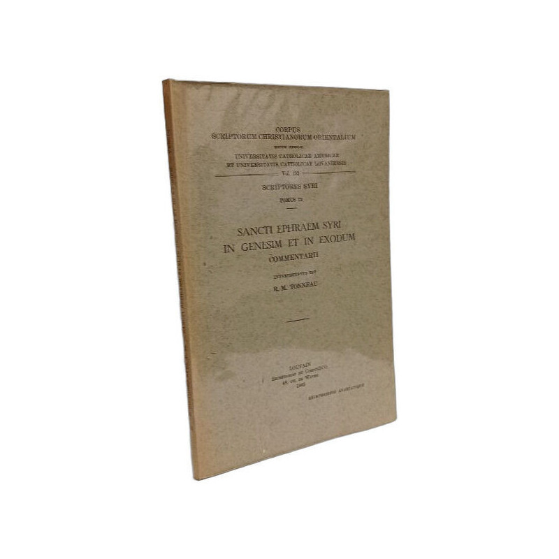 Sancti Ephraem Syri in Genesim et in Exodum commentarii -...