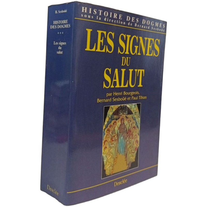 Histoire des dogmes Tome 3