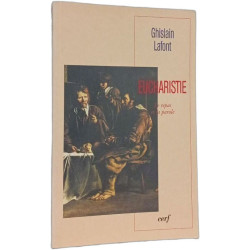 EUCHARISTIE - LE REPAS ET LA PAROLE
