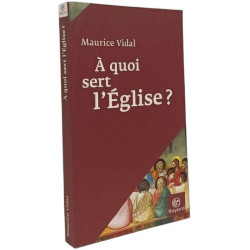 A quoi sert l'Eglise