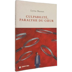 Culpabilité paralysie du coeur