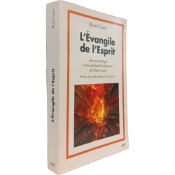 L'Évangile de l'Esprit: Pour une théologie et une spiritualité...