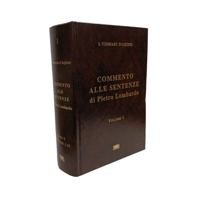 Commento alle Sentenze di Pietro Lombardo (Vol. 1) distinzioni...