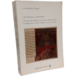 Les îles de la mémoire: Fabrique des images et écriture de...