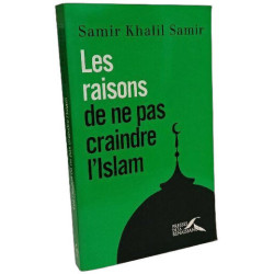 Les raisons de ne pas craindre l'Islam: Entretiens avec Giorgio...
