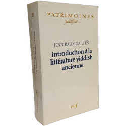 INTRODUCTION A LA LITTERATURE YIDDISH ANCIENNE