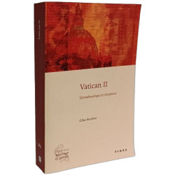 VATICAN II HERMENEUTIQUE ET RECEPTION: Herméneutique et réception