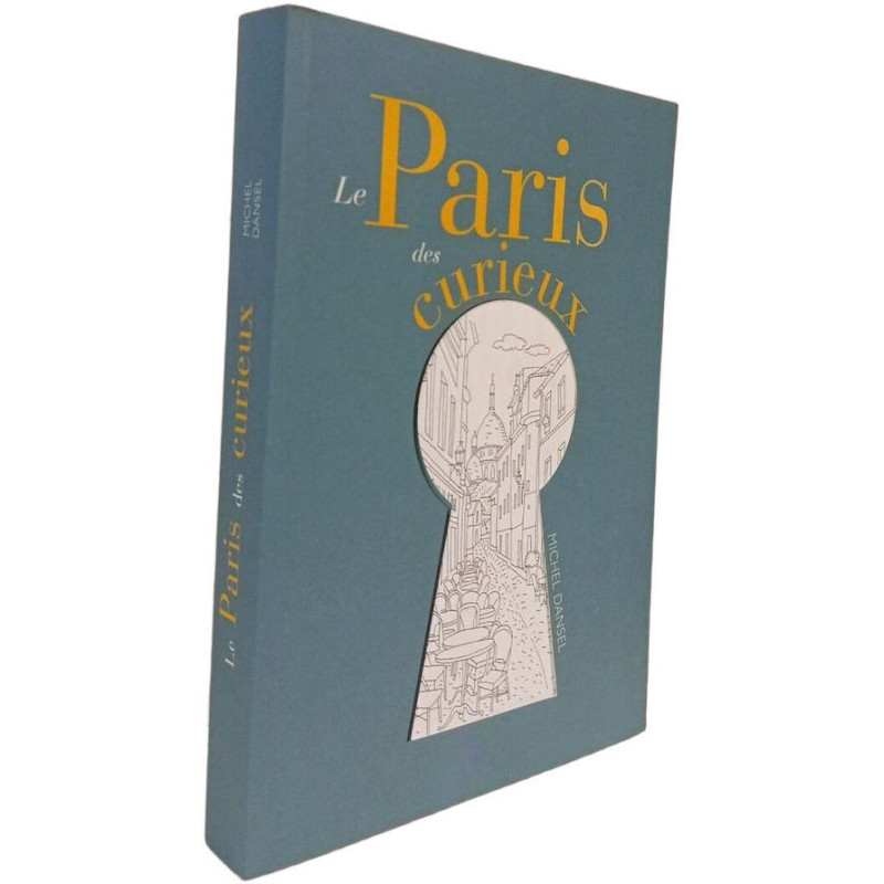 Le Paris des curieux