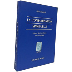 La Contamination Spirituelle.: Science Droit Et Religion Dans...