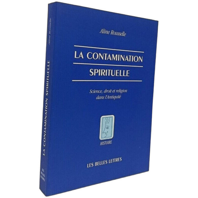 La Contamination Spirituelle.: Science Droit Et Religion Dans...