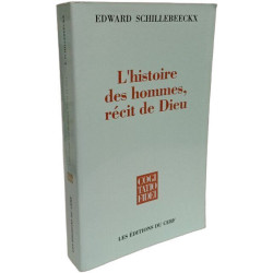 L'HISTOIRE DES HOMMES RÉCIT DE DIEU