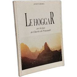 Le Hoggar - sur les pas de Charles de Foucauld