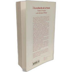 À la recherche de la parole: Etudes d'exégèse et de théologie biblique