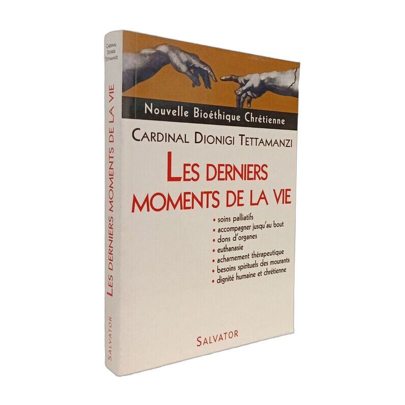 Nouvelle Bioéthique Chrétienne : Les derniers moments de la vie
