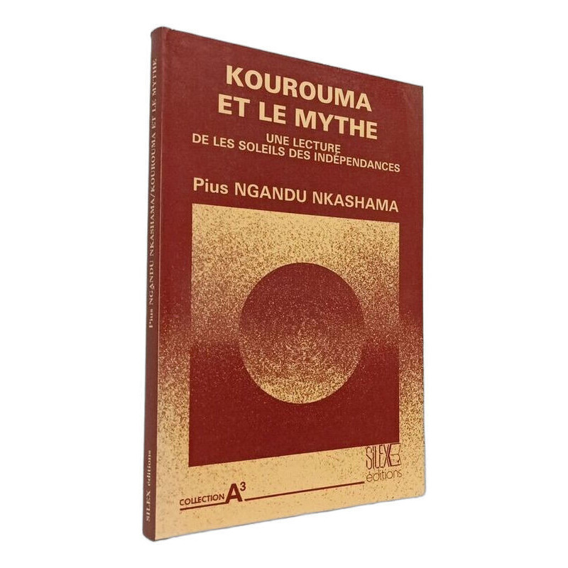 Kourouma et le mythe : une lecture de "Les soleils des indépendances"