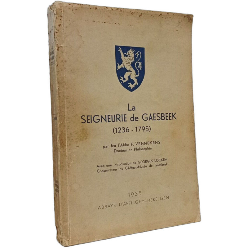 La seigneurie de Gaesbeek (1236 - 1795)