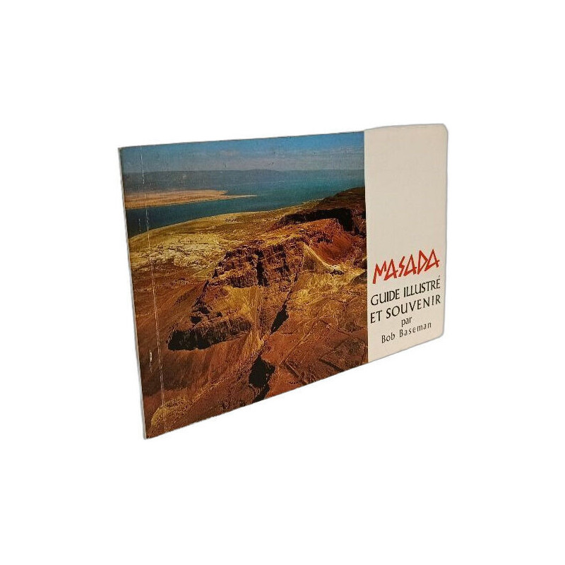 Masada - guide illustré et souvenir