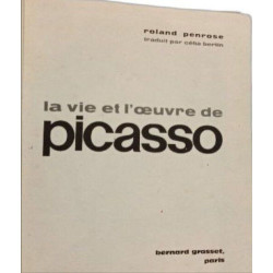 La vie et l'œuvre de Picasso