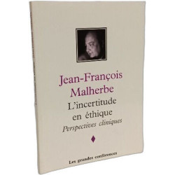 L'incertitude en ethique perspectives cliniques