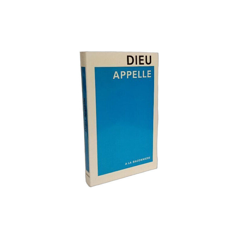 Dieu Appelle - traduit de l'anglais par Geofranc