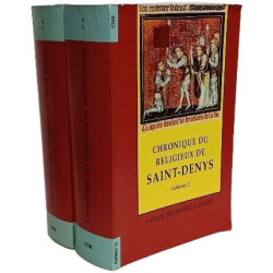 Chronique du Religieux de Saint-Denys contenant le règne de...