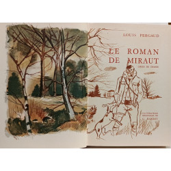 Louis Pergaud - édition du cinquantenaire - Le roman de Miraut +...