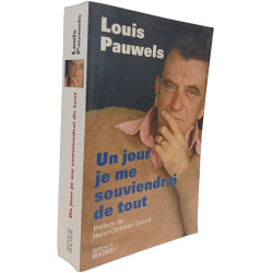 Un jour je me souviendrai de tout...: Textes inédits extraits de...