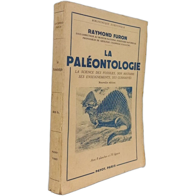 La Paléontologie (La science des fossiles son histoire ses...